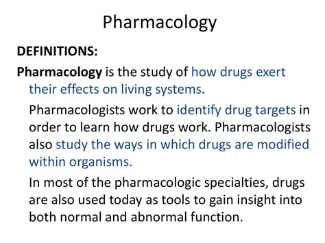 The Term Pharmacology Is Most Accurately Defined As