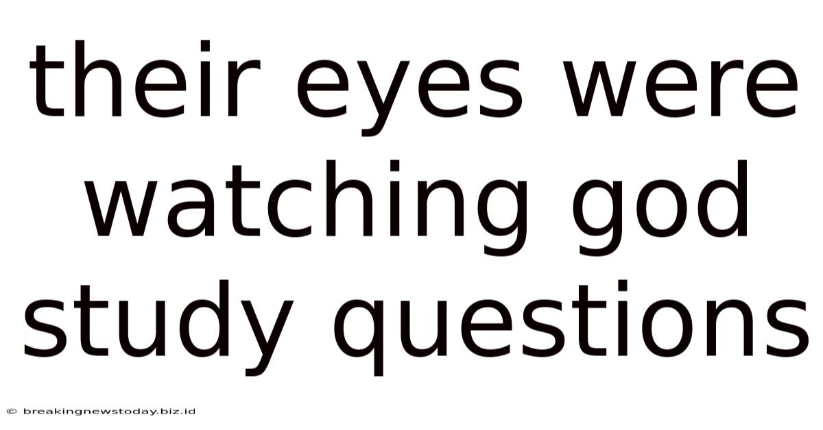 Their Eyes Were Watching God Study Questions