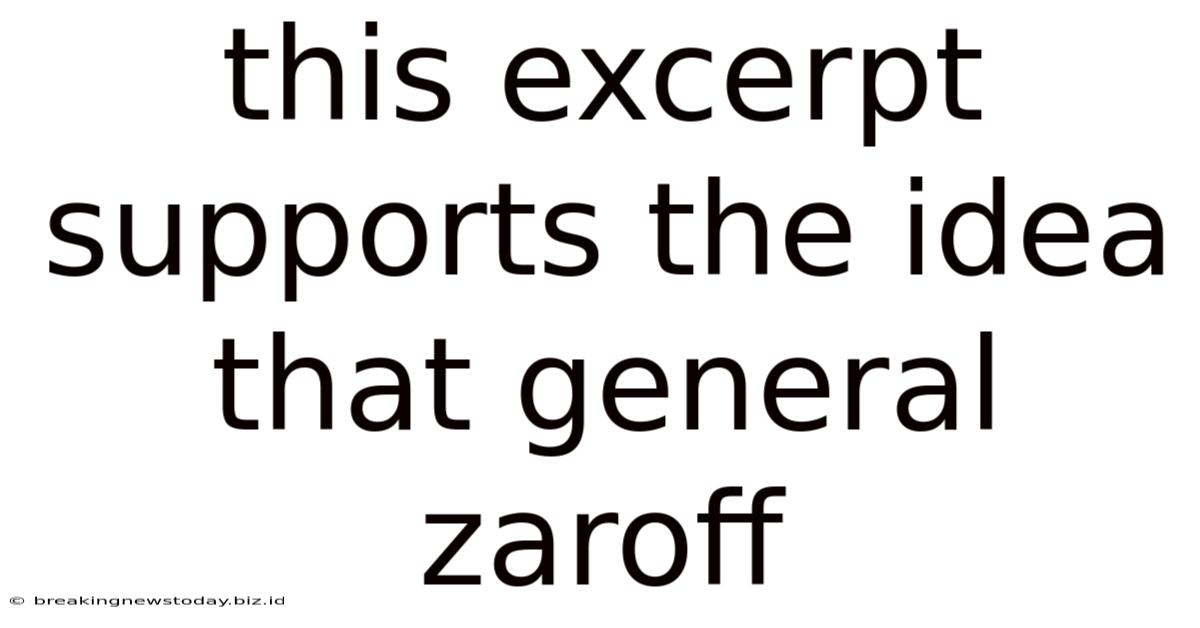 This Excerpt Supports The Idea That General Zaroff