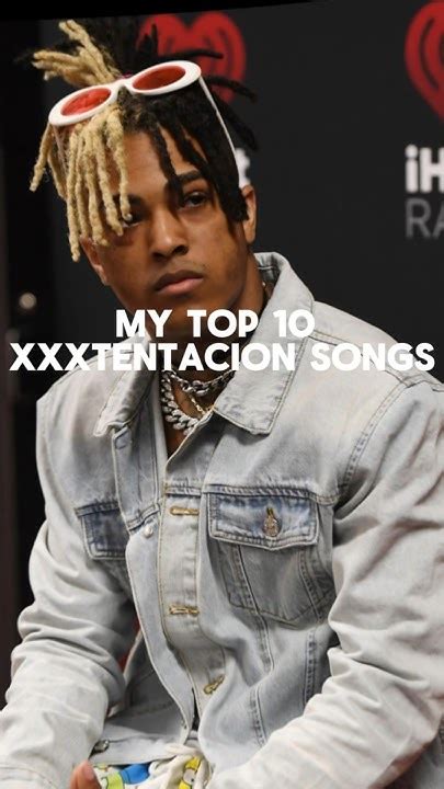 Top 10 XXXTentacion Songs: Critics' Favorites