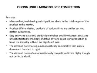 Under Monopolistic Competition Entry To The Industry Is