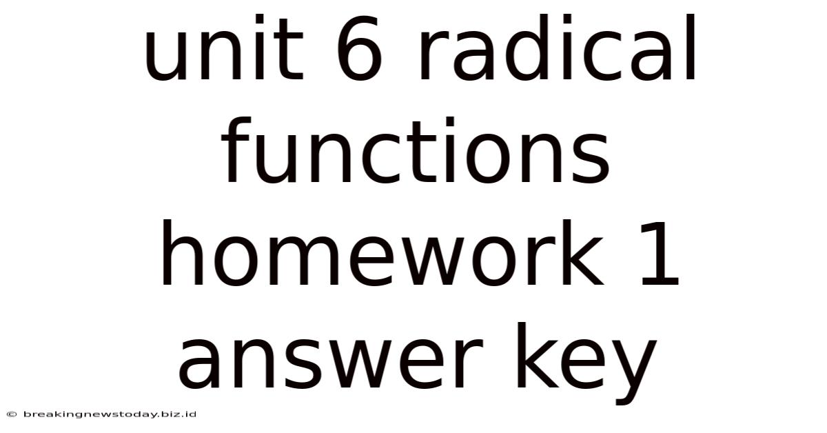 Unit 6 Radical Functions Homework 1 Answer Key