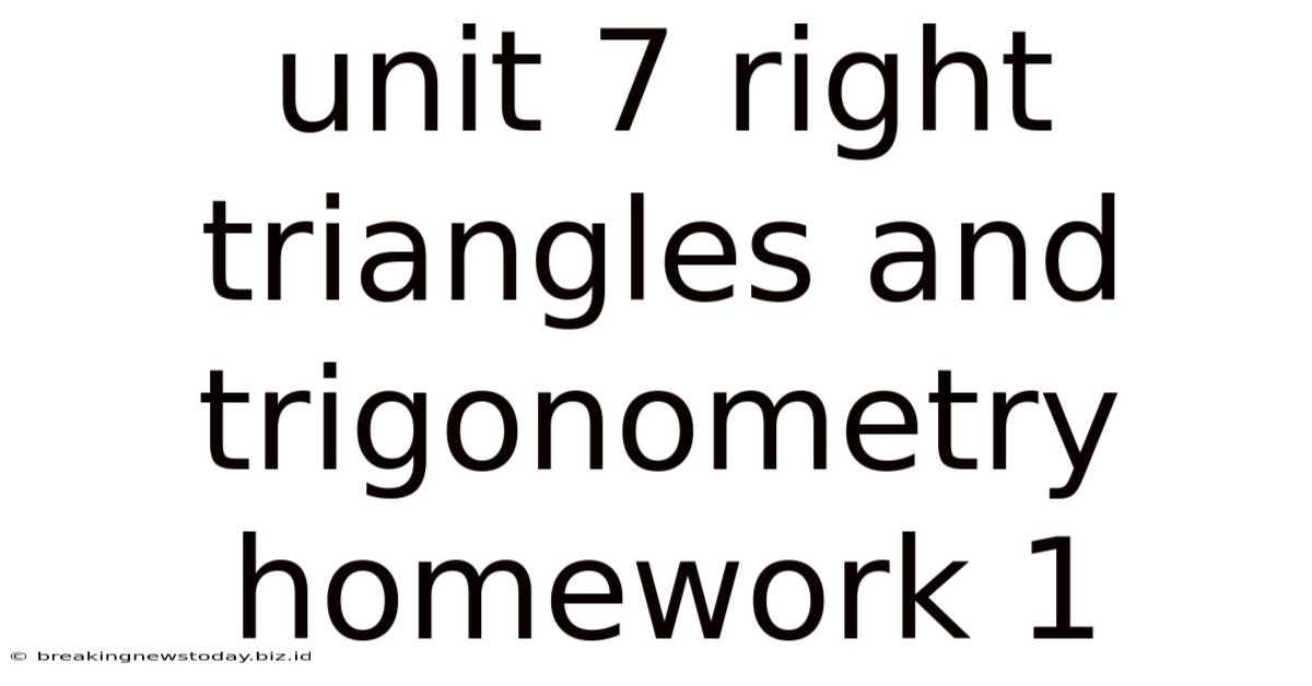 Unit 7 Right Triangles And Trigonometry Homework 1
