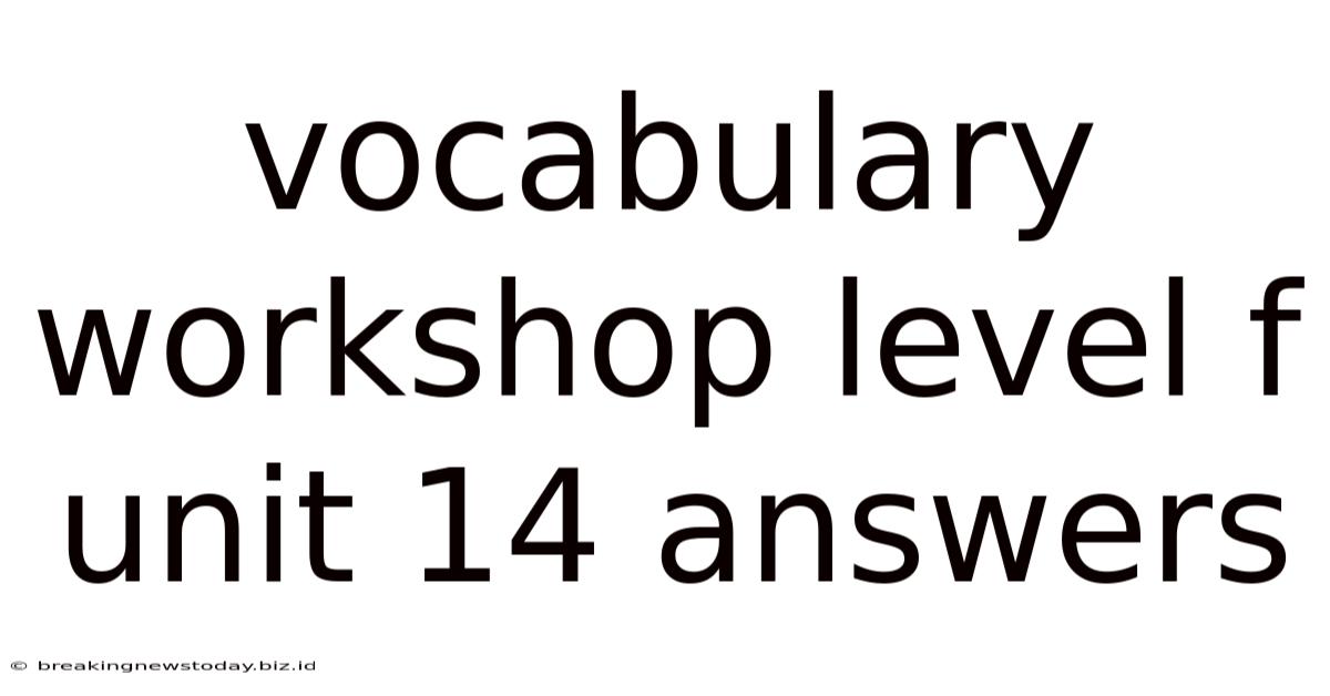 Vocabulary Workshop Level F Unit 14 Answers