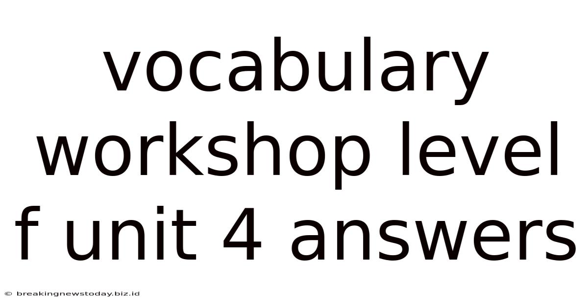 Vocabulary Workshop Level F Unit 4 Answers