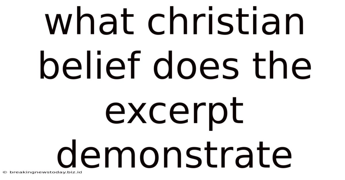 What Christian Belief Does The Excerpt Demonstrate