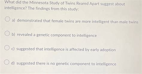 What Did The Minnesota Study Of Twins Quizlet