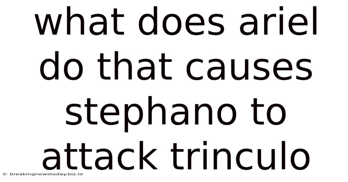 What Does Ariel Do That Causes Stephano To Attack Trinculo