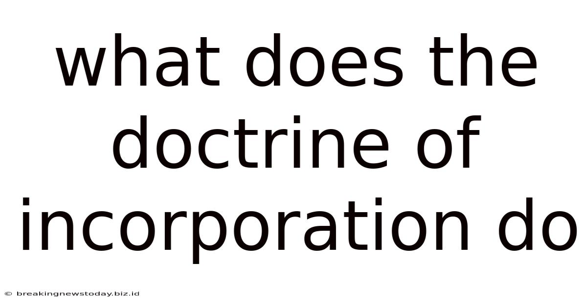 What Does The Doctrine Of Incorporation Do