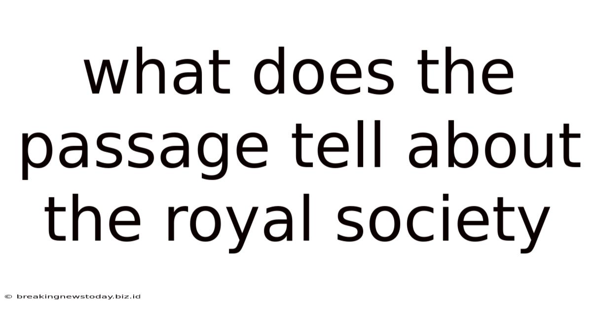 What Does The Passage Tell About The Royal Society
