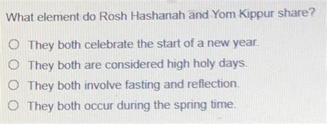 What Element Do Rosh Hashanah And Yom Kippur Share