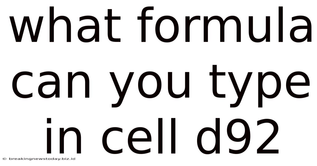 What Formula Can You Type In Cell D92