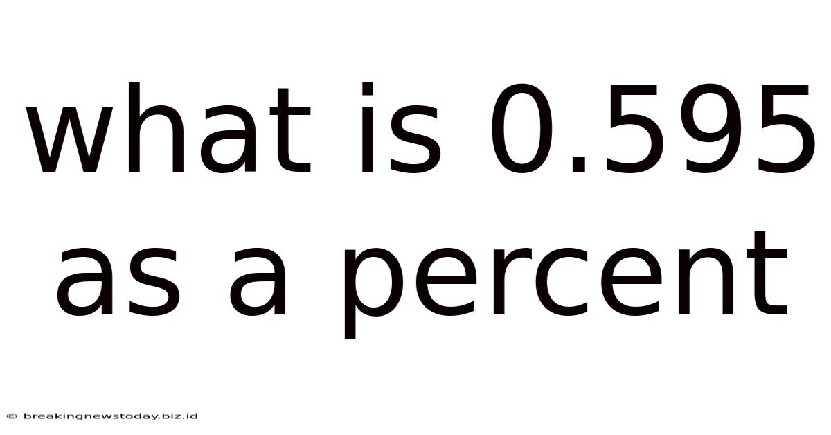 What Is 0.595 As A Percent
