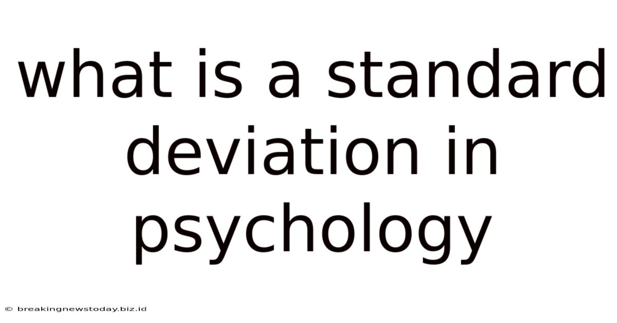What Is A Standard Deviation In Psychology