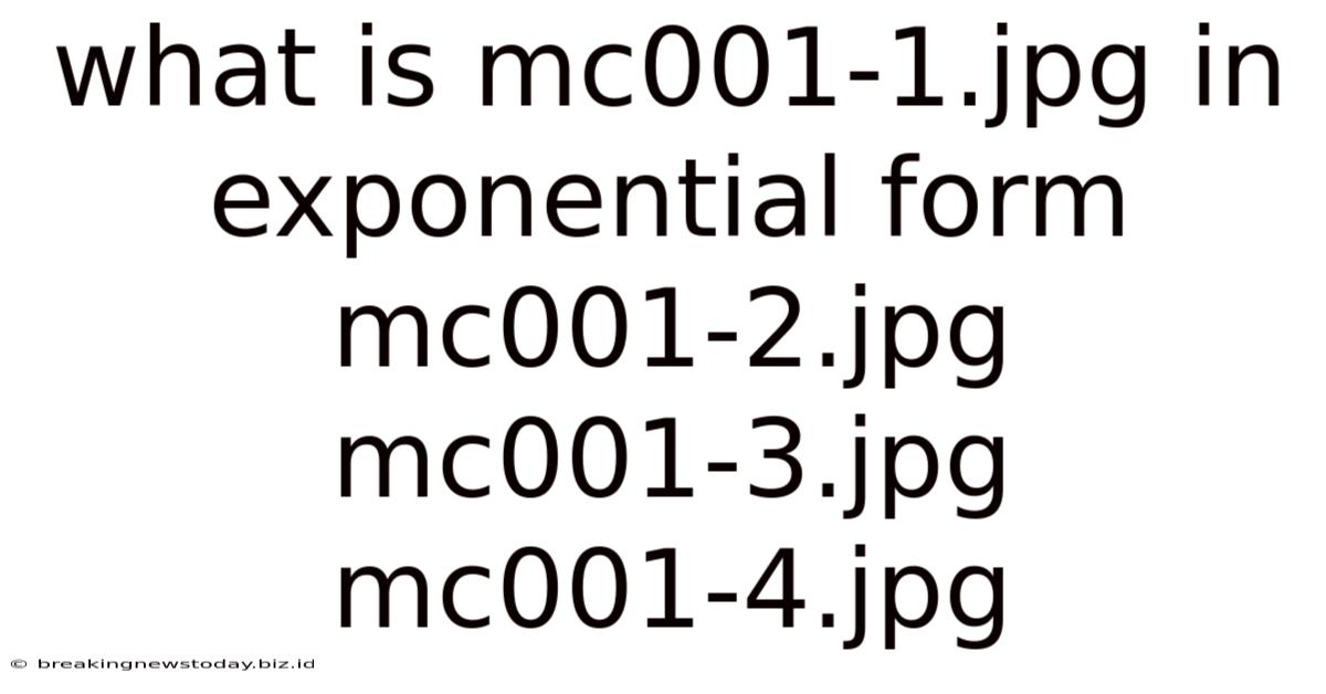What Is Mc001-1.jpg In Exponential Form Mc001-2.jpg Mc001-3.jpg Mc001-4.jpg