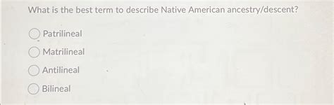 What Is The Best Term To Describe Native American Ancestry/descent