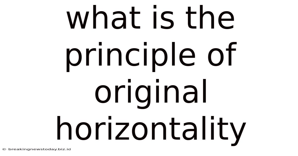 What Is The Principle Of Original Horizontality