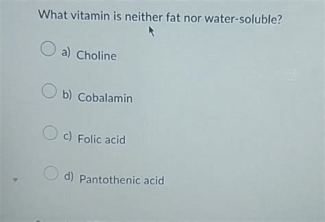 What Vitamin Is Neither Fat Nor Water-soluble