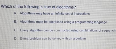 Which Of The Following Is True Of Algorithms