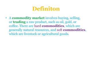 Which Of These Scenarios Involves Commodity Money