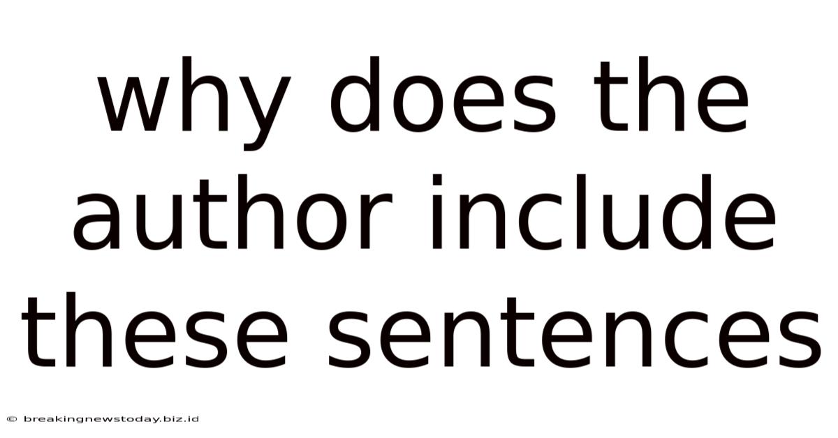 Why Does The Author Include These Sentences