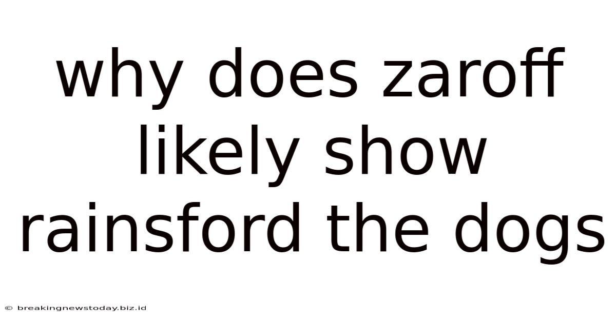 Why Does Zaroff Likely Show Rainsford The Dogs